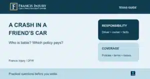 Car accident in a friend’s car: five Texas coverage checks