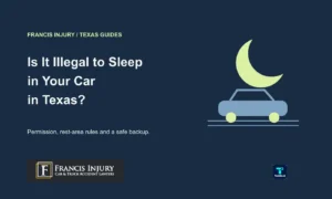 Is it illegal to sleep in your car in Texas? Illustrated parked car beneath a crescent moon, with Francis Injury branding and todds.ai credit.